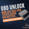 BMW MINI Toyota Bench Unlock OBD Schreibschutz Motorsteuergerät DME (S55, N20, N26, N55, B48, B58)